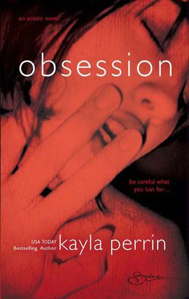Title details for Obsession by Kayla Perrin - Available